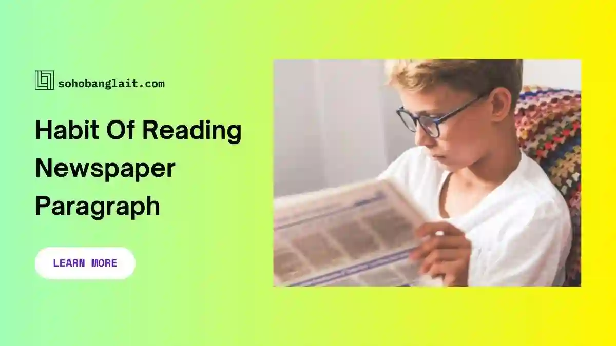 Habit Of Reading Newspaper Paragraph