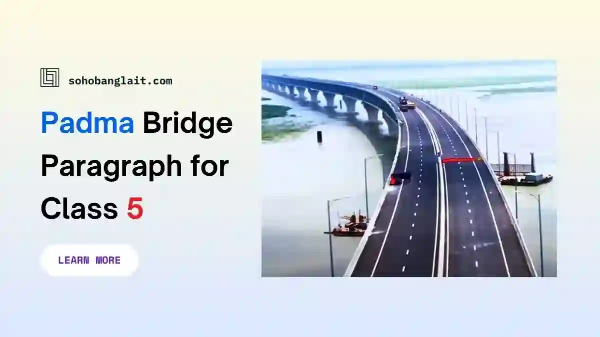 Padma Bridge Paragraph for Class 5