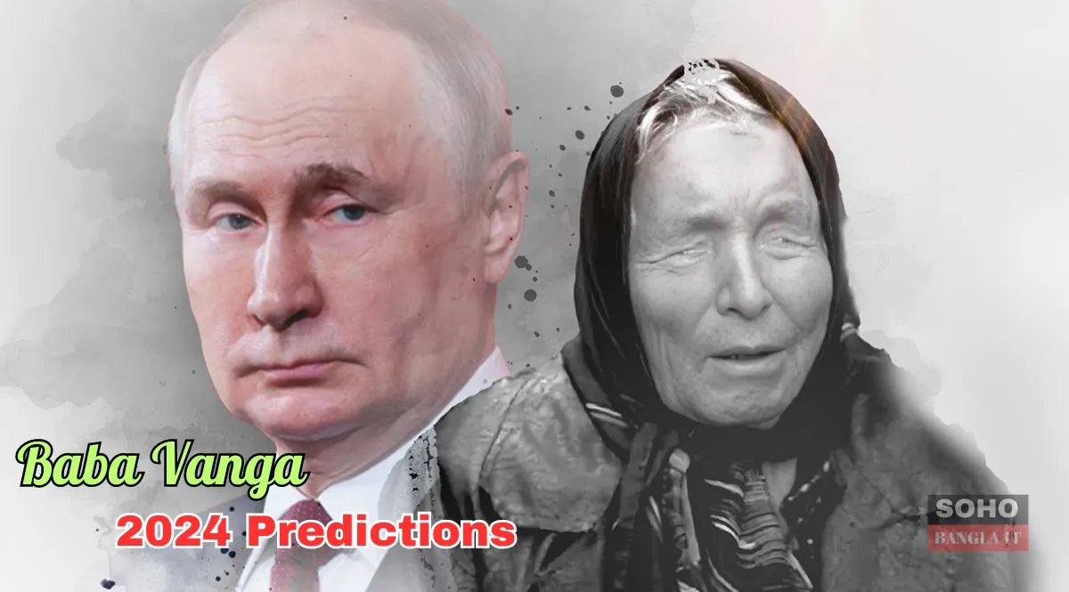 Baba Vanga 2024 Predictions